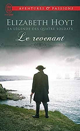 La Legende Des Quatre Soldats 4 Le R Aventures Et Passions French Edition Epub