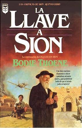 La Llave A Sion (Cronicas de Sion) (Spanish Edition) Ebook Epub