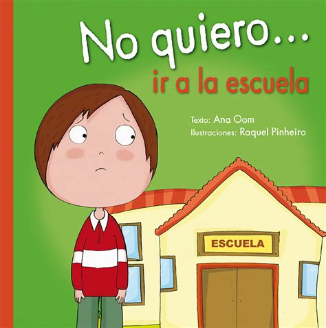 La Maestra Que No Queria Ir a la Escuela Spanish Edition Kindle Editon