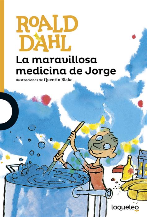 La Maravillosa Medicina de Jorge Spanish Edition