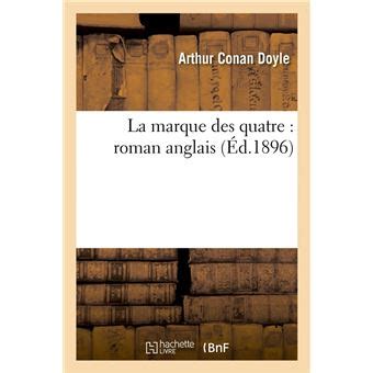 La Marque Des Quatre Roman Anglais Ed1896 Litterature French Edition Kindle Editon