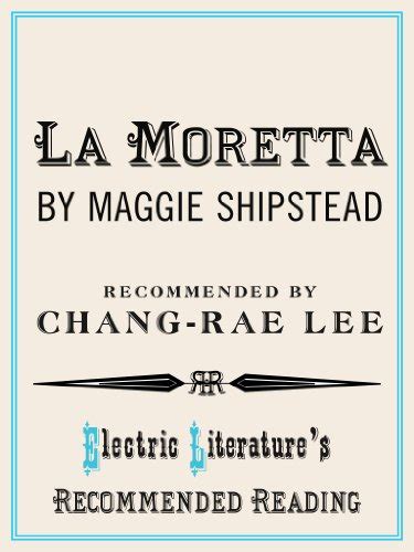La Moretta Electric Literature s Recommended Reading Book 86 Kindle Editon