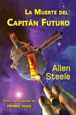 La Muerte del Capitán Futuro Novela corta ganadora del premio Hugo Spanish Edition Kindle Editon
