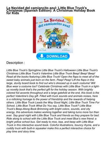 La Navidad del camioncito azul Little Blue Truck s Christmas Spanish edition