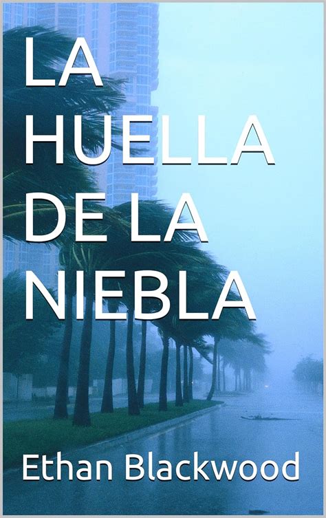 La Niebla Spanish Edition Reader