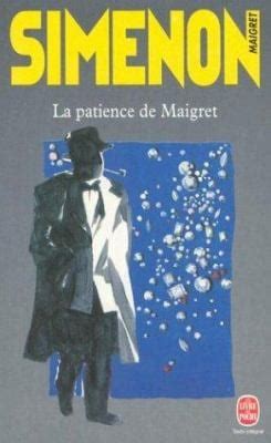 La Patience de Maigret Le Livre de Poche French Edition PDF
