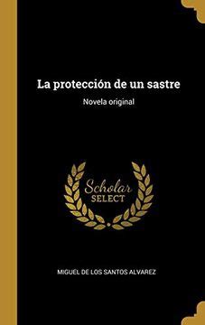 La ProtecciÃƒÂ³n de Un Sastre Novela Original Reader