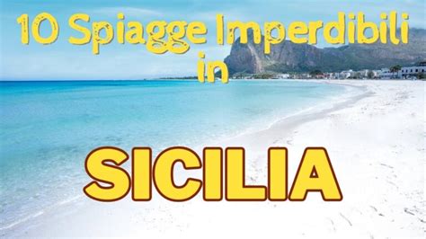 La Sicilia: Una Guida Completa all'Isola del Sole