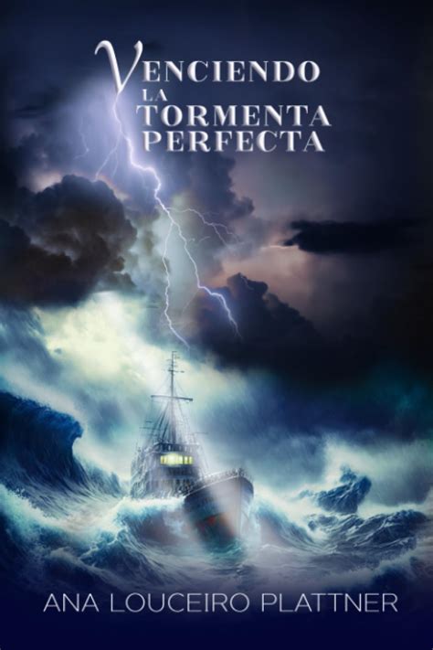 La Tormenta Perfecta Spanish Edition PDF