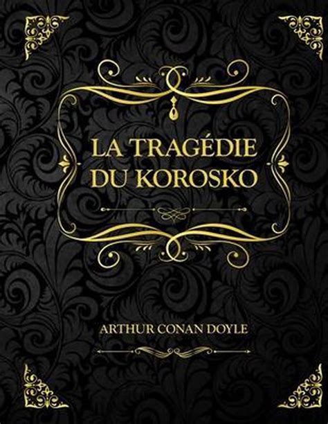 La Tragedie du Korosko French Edition Epub