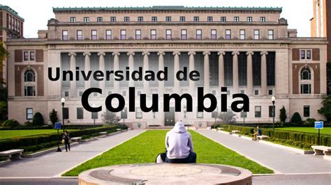 La Universidad de Columbia: Una Guía Integral