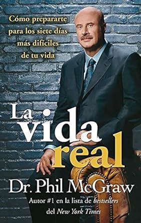 La Vida RealComo Prepararte para los Siete Dias mas Dificiles de Tu Vida Spanish Edition Kindle Editon