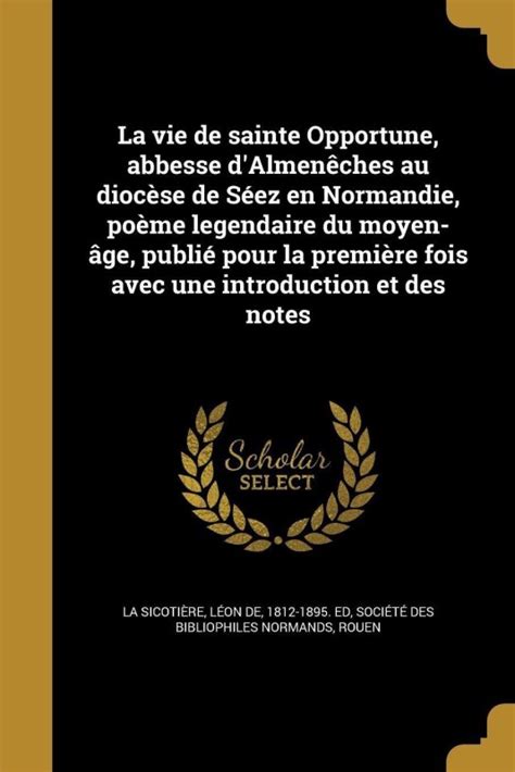 La Vie de S. Annobert Evesque de Seez ... En Normandie de Bapaume Kindle Editon