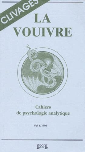 La Vouivre : Cahiers de psychologie analytique : Volume 11 (2001) Ebook Kindle Editon