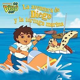 La aventura de Diego y la tortuga marina Go Diego Go Spanish Edition Kindle Editon