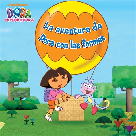 La aventura de Dora con las formas Dora la Exploradora Spanish Edition