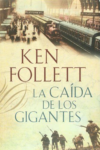 La caida de los gigantes The Century Trilogy Spanish Edition Doc