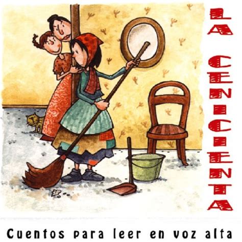 La cenicienta Cuentos para leer en voz alta Spanish Edition