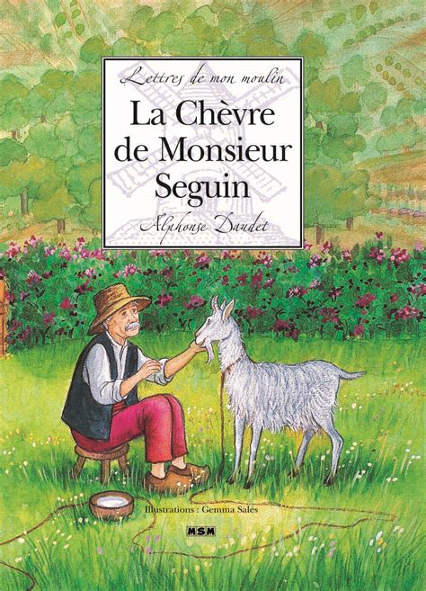 La chèvre de Monsieur Seguin Histoires French Edition