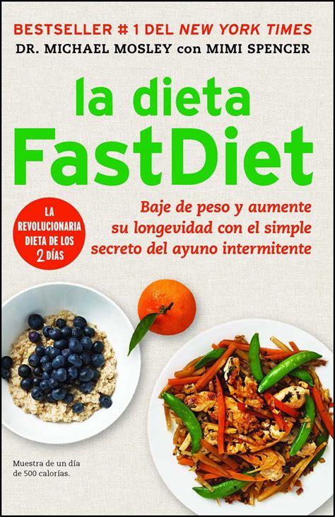 La dieta FastDiet Baje de peso y aumente su longevidad con el simple secreto del ayuno intermitente Atria Espanol Spanish Edition Kindle Editon