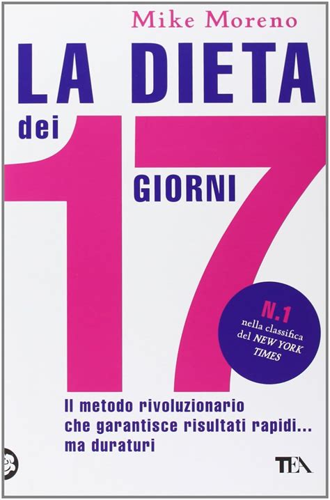 La dieta dei 17 giorni Italian Edition Kindle Editon