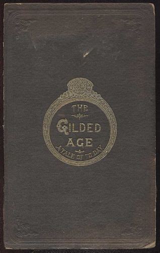 La edad dorada The Gilded Age A Tale of Today Narrativa Narrative Spanish Edition PDF