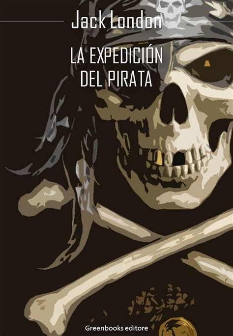 La expedición del pirata Spanish Edition