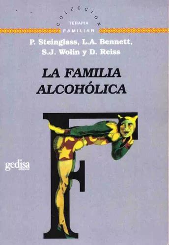 La familia alcoholica Terapia Familiar Spanish Edition Kindle Editon