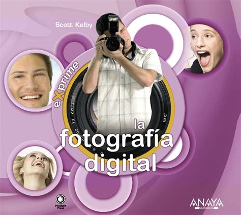 La fotografia digital The Digital Photography Book Exprime Spanish Edition Epub