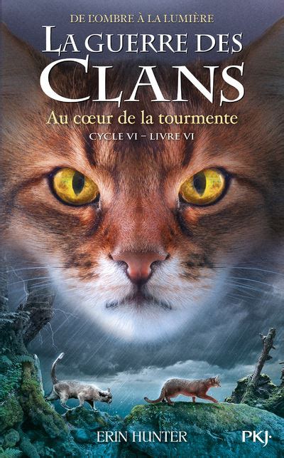 La guerre des clans tome 6 06 Pocket Jeunesse French Edition Epub