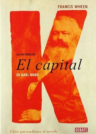 La historia de El Capital de Karl Marx Spanish Edition PDF