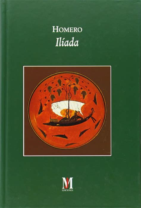 La iliada the Iliad Grandes Clasicos Great Classics Spanish Edition Reader