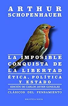La imposible conquista de la libertad Clásicos del pensamiento Spanish Edition PDF