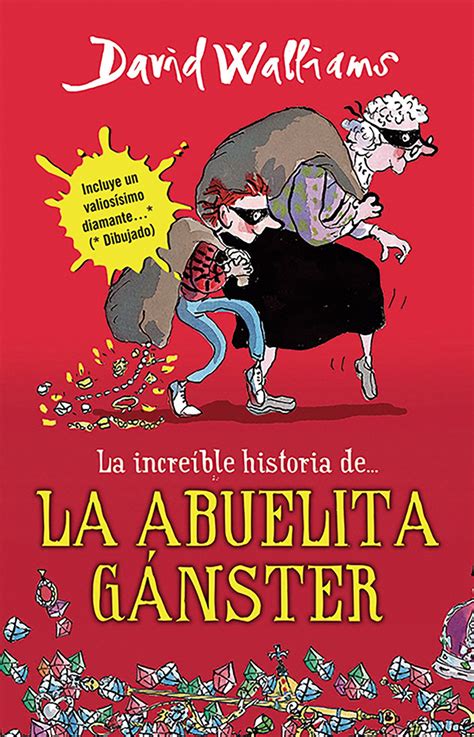 La increíble historia de la abuela gánster Gangsta Granny Spanish Edition PDF