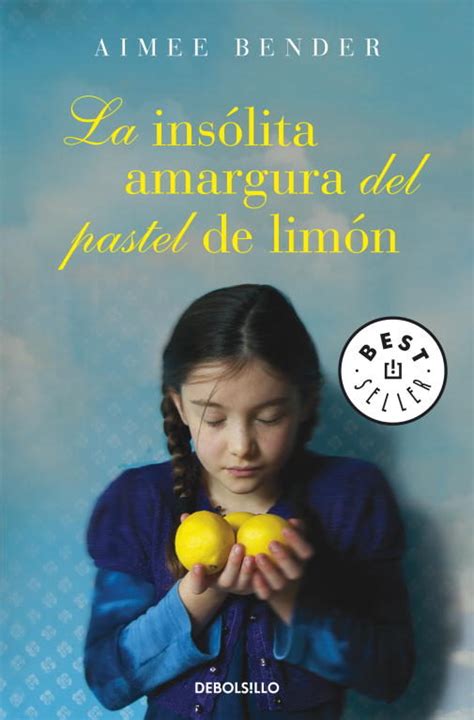 La insólita amargura del pastel de limón The Particular Sadness of Lemon Cake Spanish Edition Doc