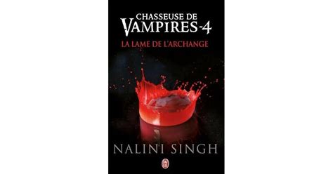 La lame de l archange Chasseuse de vampires 4 PDF