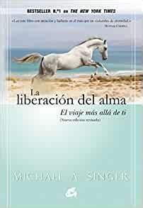 La liberacion del alma Spanish Edition Doc