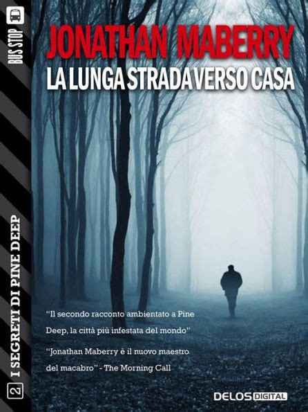 La lunga strada verso casa Pine Deep 2 I segreti di Pine Deep Italian Edition PDF