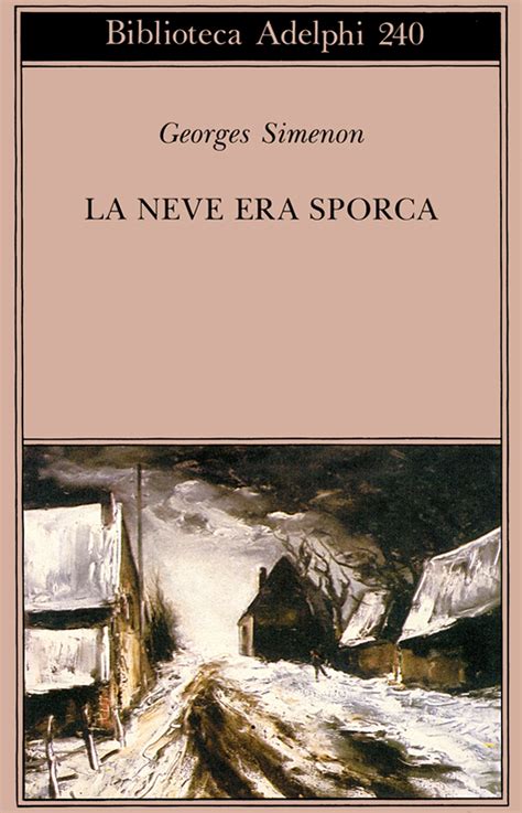 La neve era sporca Gli Adelphi Italian Edition Epub