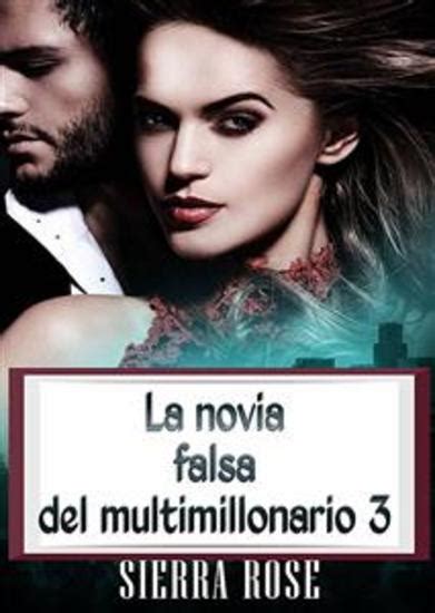 La novia falsa del multimillonario Libro 1 Spanish Edition Doc