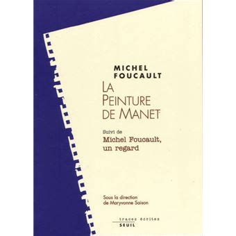 La peinture de Manet suivi de Michel Foucault un regard French edition PDF