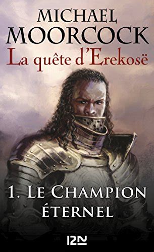 La quête d Erekosë tome 1 Science-fiction fantasy French Edition Kindle Editon