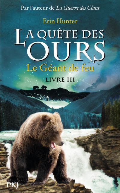 La quête des ours tome 3 French Edition