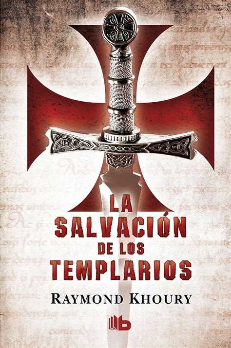 La salvacion de los templarios The Templar Salvation Spanish Edition Reader