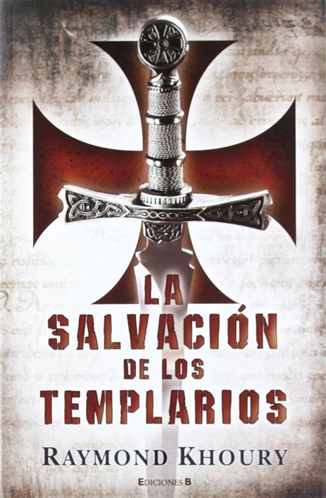 La salvacion de los templarios The Templar Salvation Spanish Edition Reader