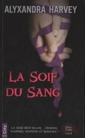 La soif du sang French Edition