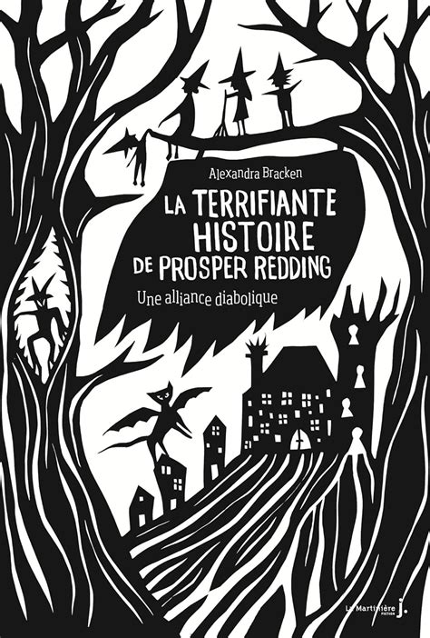 La terrifiante histoire de Prosper Redding tome 1 Une alliance diabolique FICTION French Edition