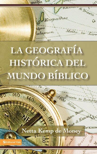 La.Geografia.Historica.Del.Mundo.Biblico Ebook Kindle Editon