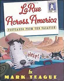 LaRue Across America Postcards From the Vacation Doc