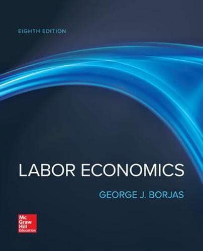 Labor Economics by George Borjas Ebook Ebook Reader